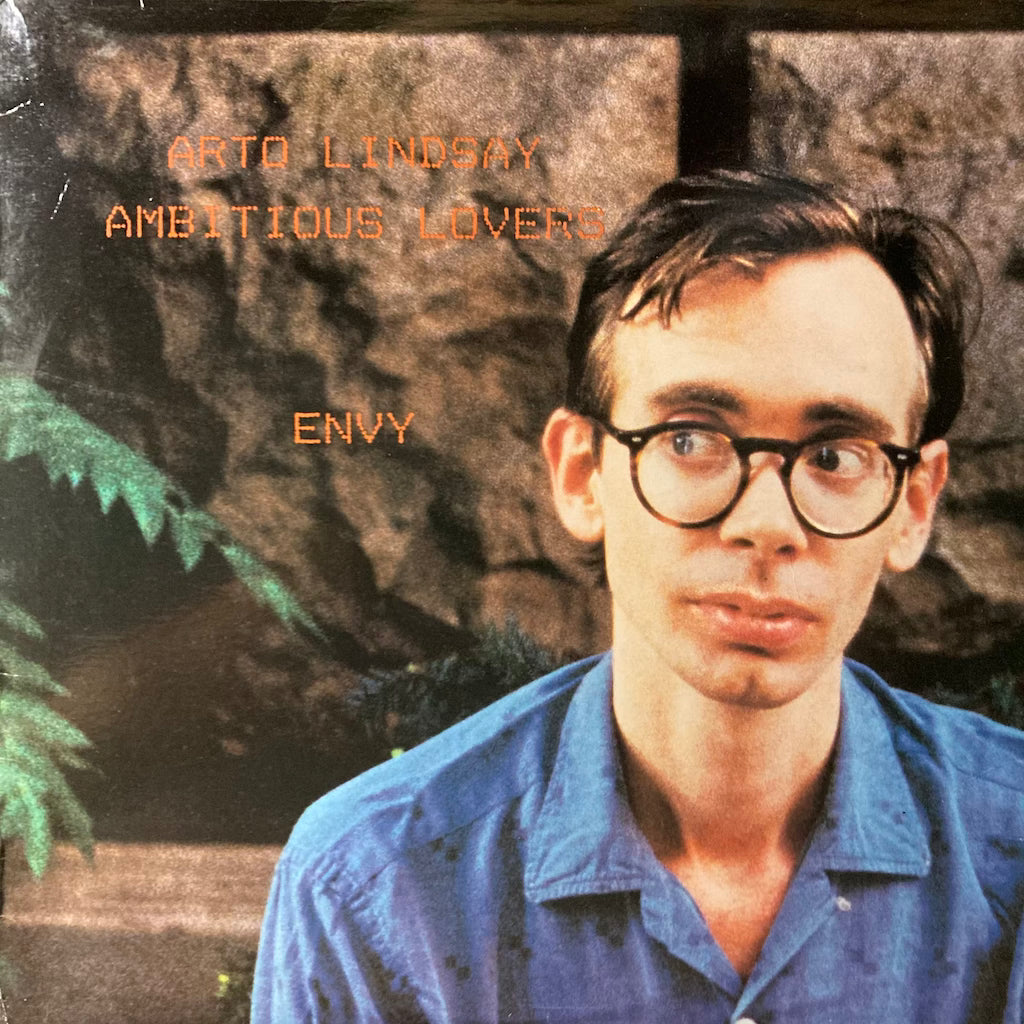 Arto Lindsay / Ambitious Lovers - Envy