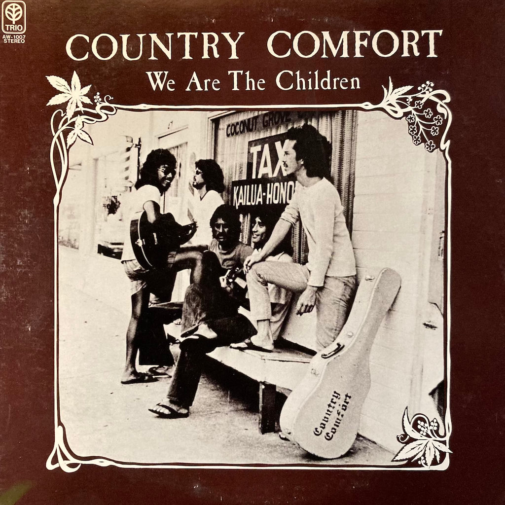Country Comfort - We Are The Children
