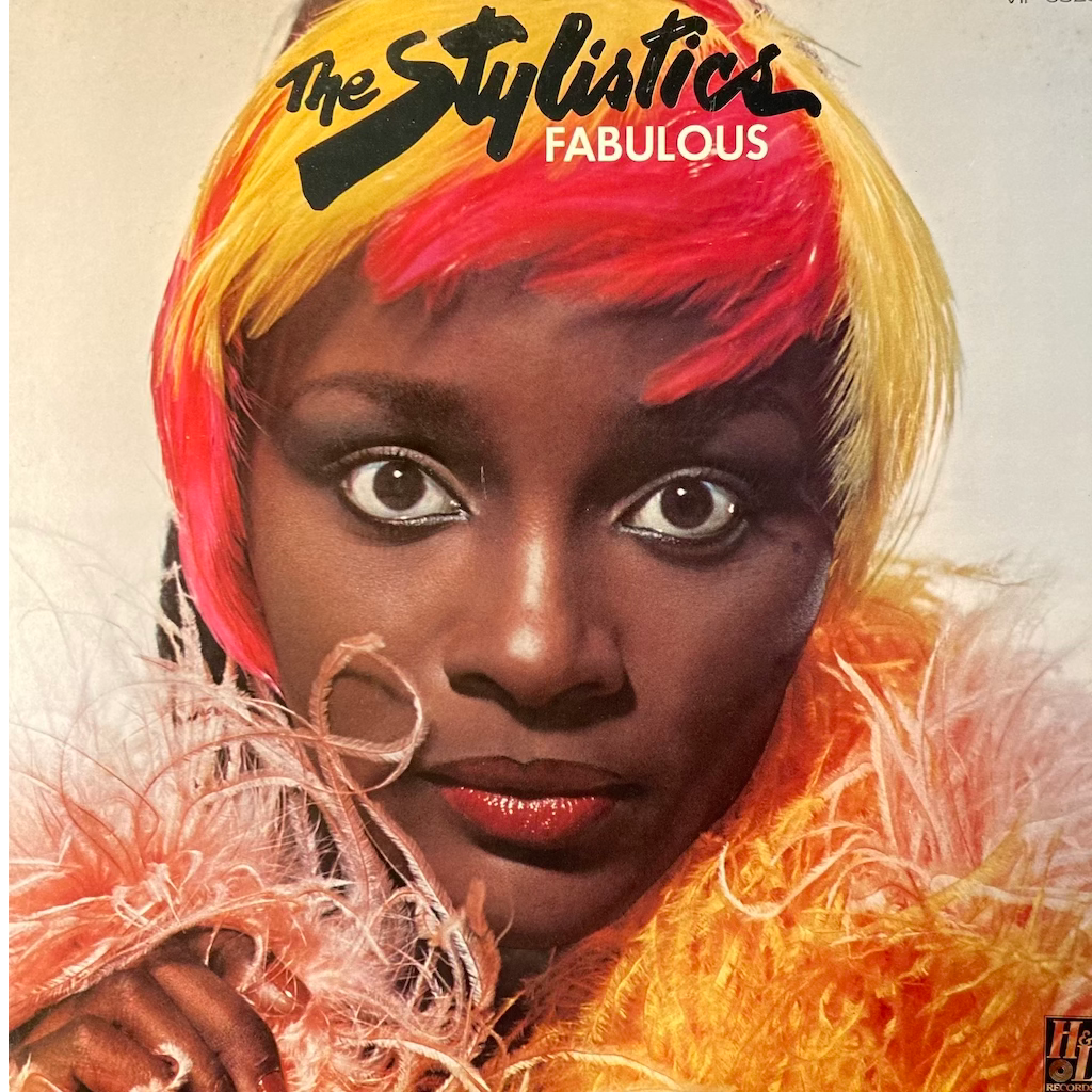 Stylistics - Fabulous