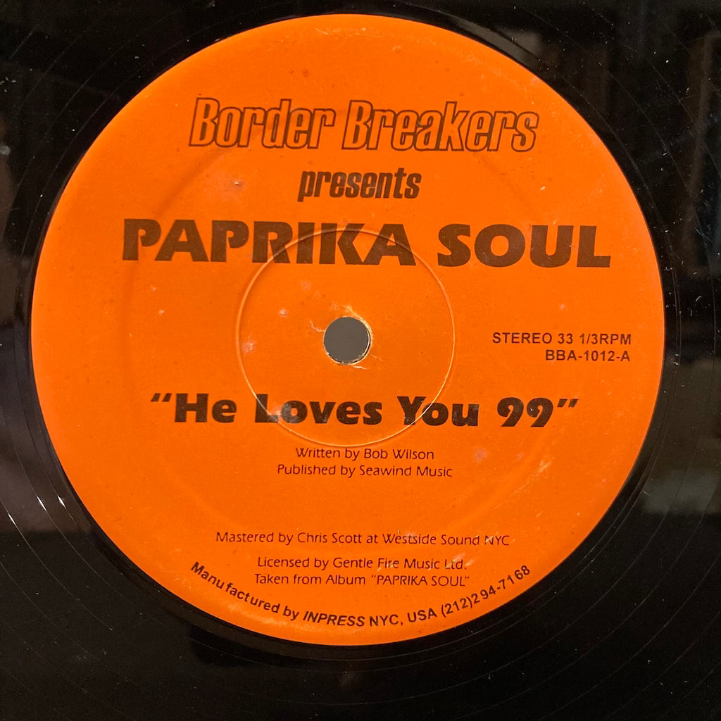 Paprika Soul - He Loves You 99/Boss Tres Bien