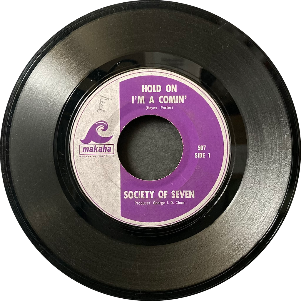 Society Of Seven - Hold On I'm A Comin'/ Walk Away [7"]