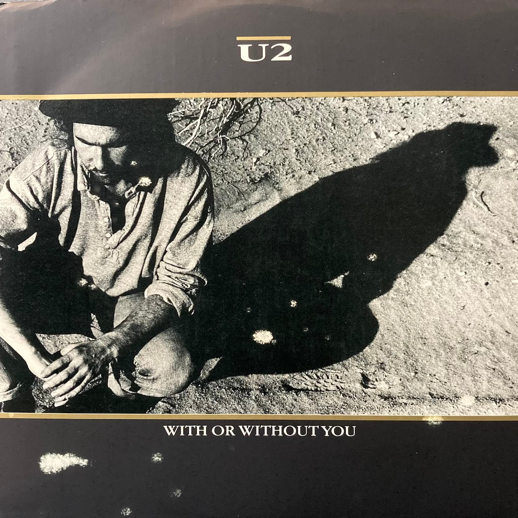 U2 - With Or Without You/Luminous Times (Hold on to Love) [7"]