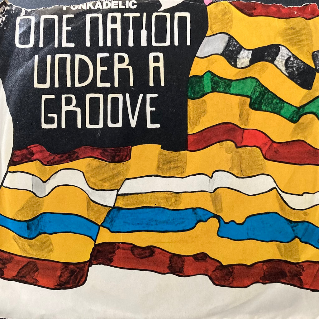 Funkadelic - One Nation/Under A Groove [7"]