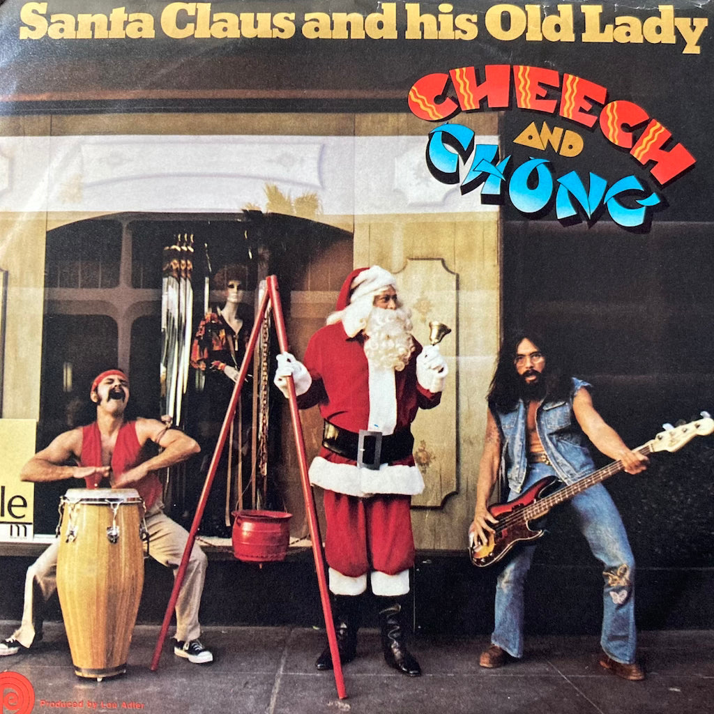 Cheech and Chong - Santa Claus And His Old Lady/Dave [7"]