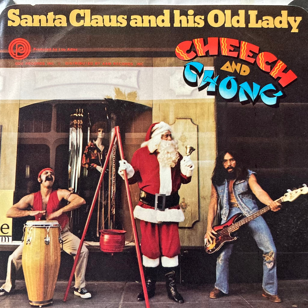 Cheech and Chong - Santa Claus And His Old Lady/Dave [7"]