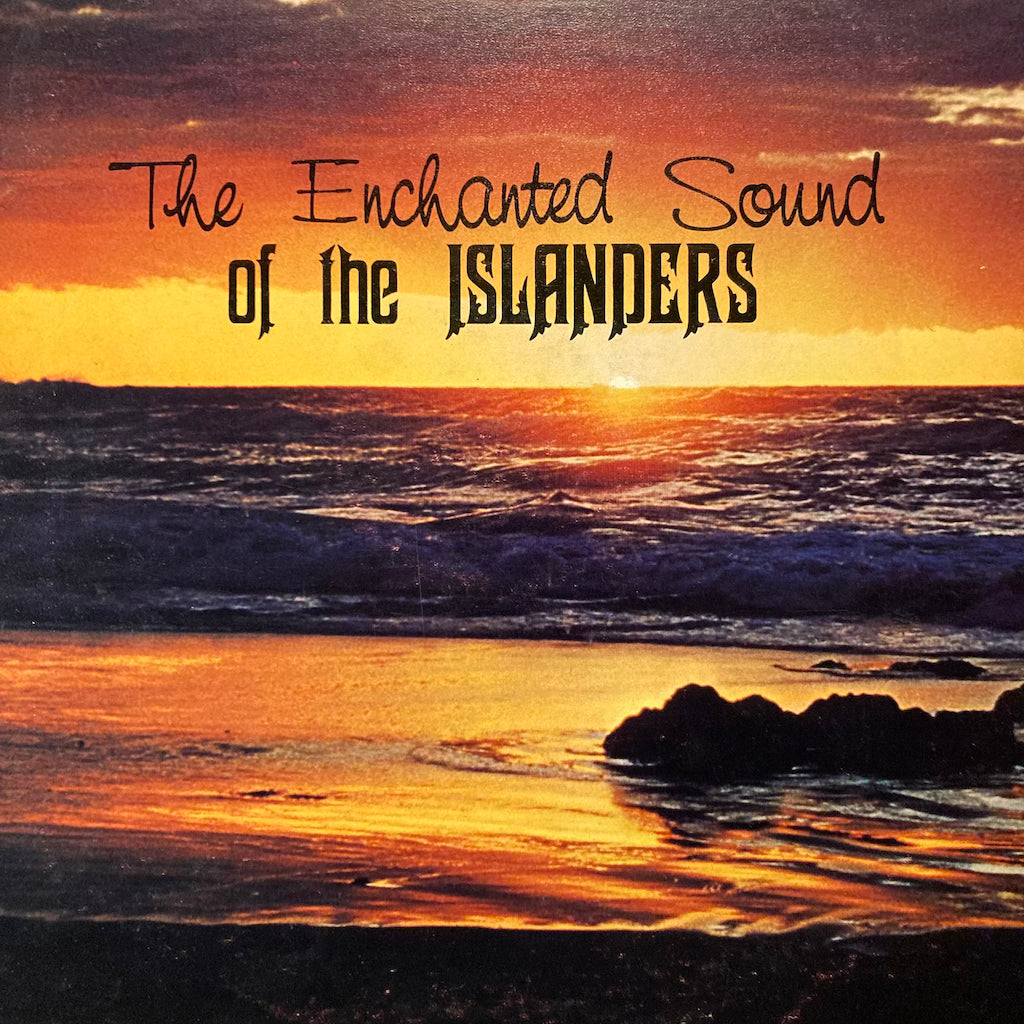 The Islanders - The Enchanted Sound of the Islanders