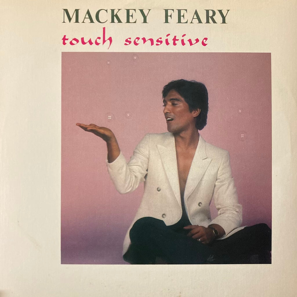 Mackey Feary - Touch Sensitive