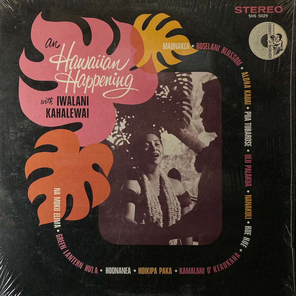 Iwalani Kahalewai - Hawaiian Happening