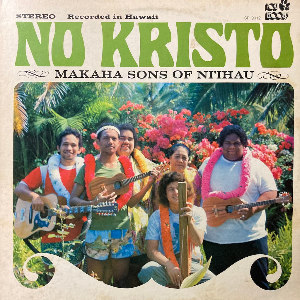 Makaha Sons Of Ni'ihau - No Kristo