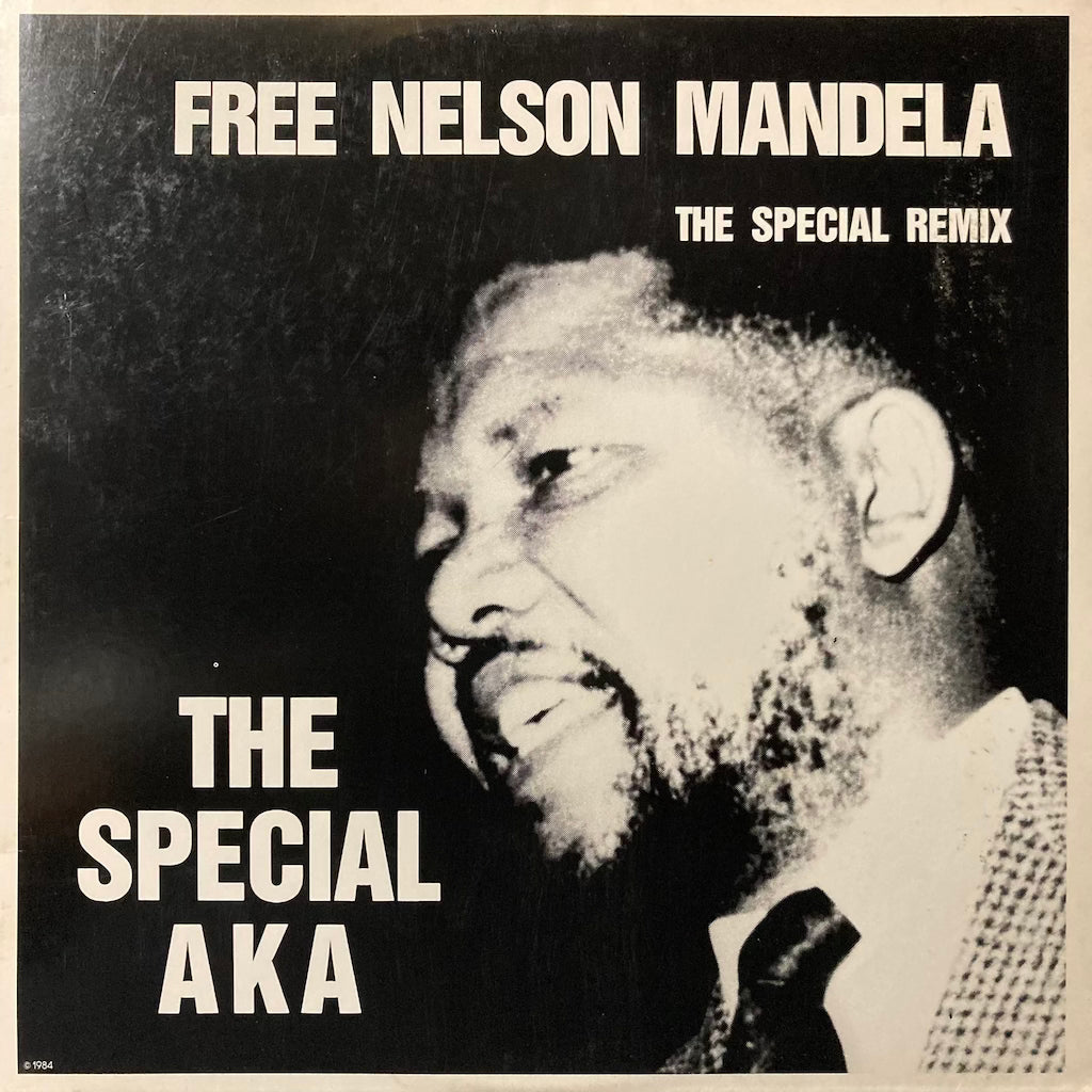 The Special AKA - Free Nelson Mandela (The Special Remix)