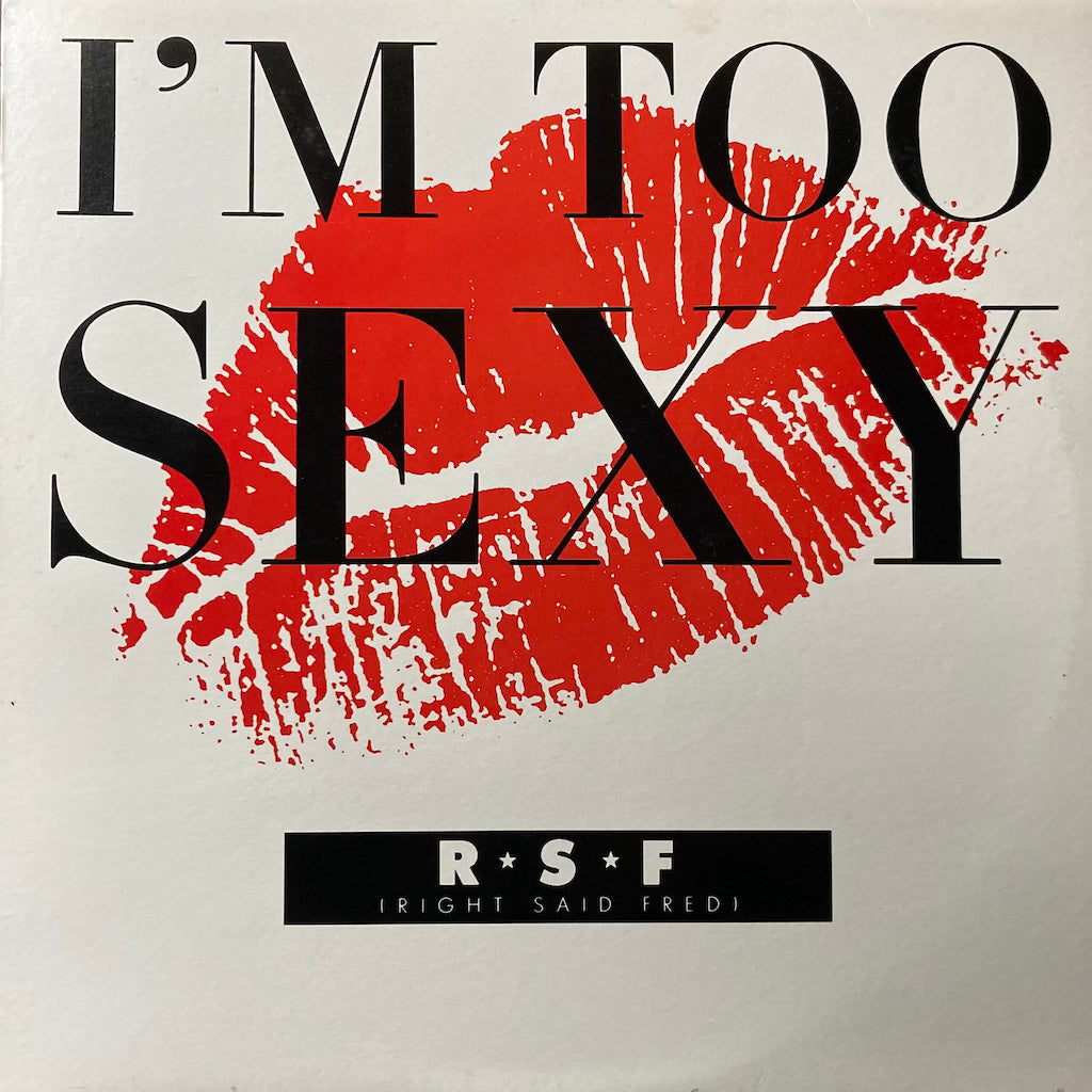 RSF (Right Said Fred) - I'm Too Sexy
