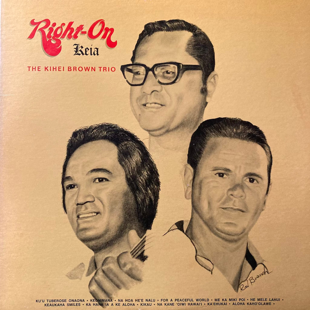 The Kihei Brown Trio - Right-On Keia