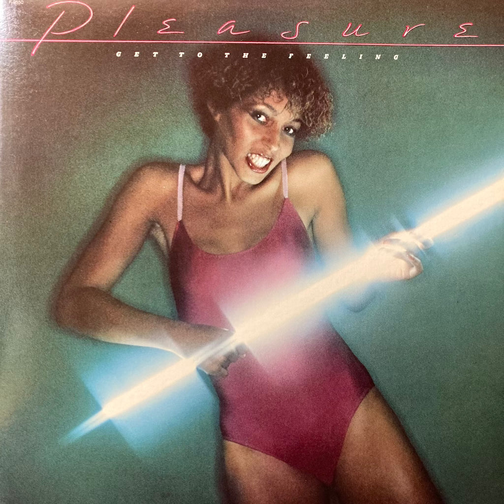 Pleasure - Get To The Feeling