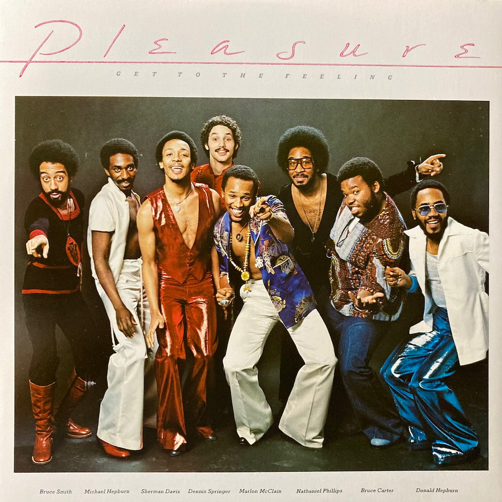 Pleasure - Get To The Feeling