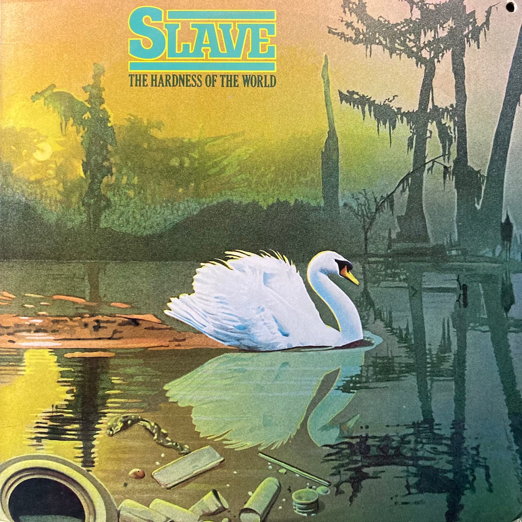 Slave - The Hardness Of The World