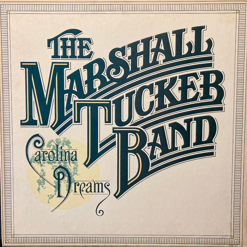 The Marshall Tucker Band - Carolina Dreams