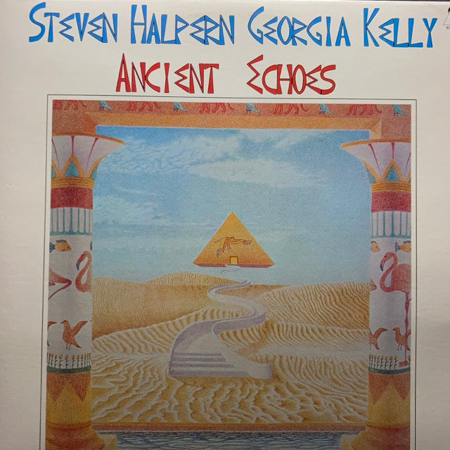 Steven Halpern, Georgia Kelly - Ancient Echoes
