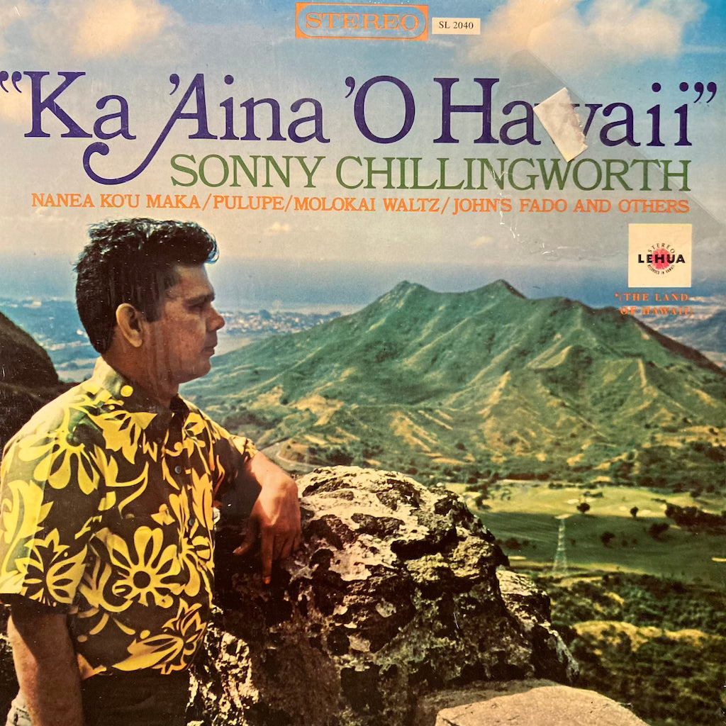 Sonny Chilingworth - Ka Aina O Hawaii
