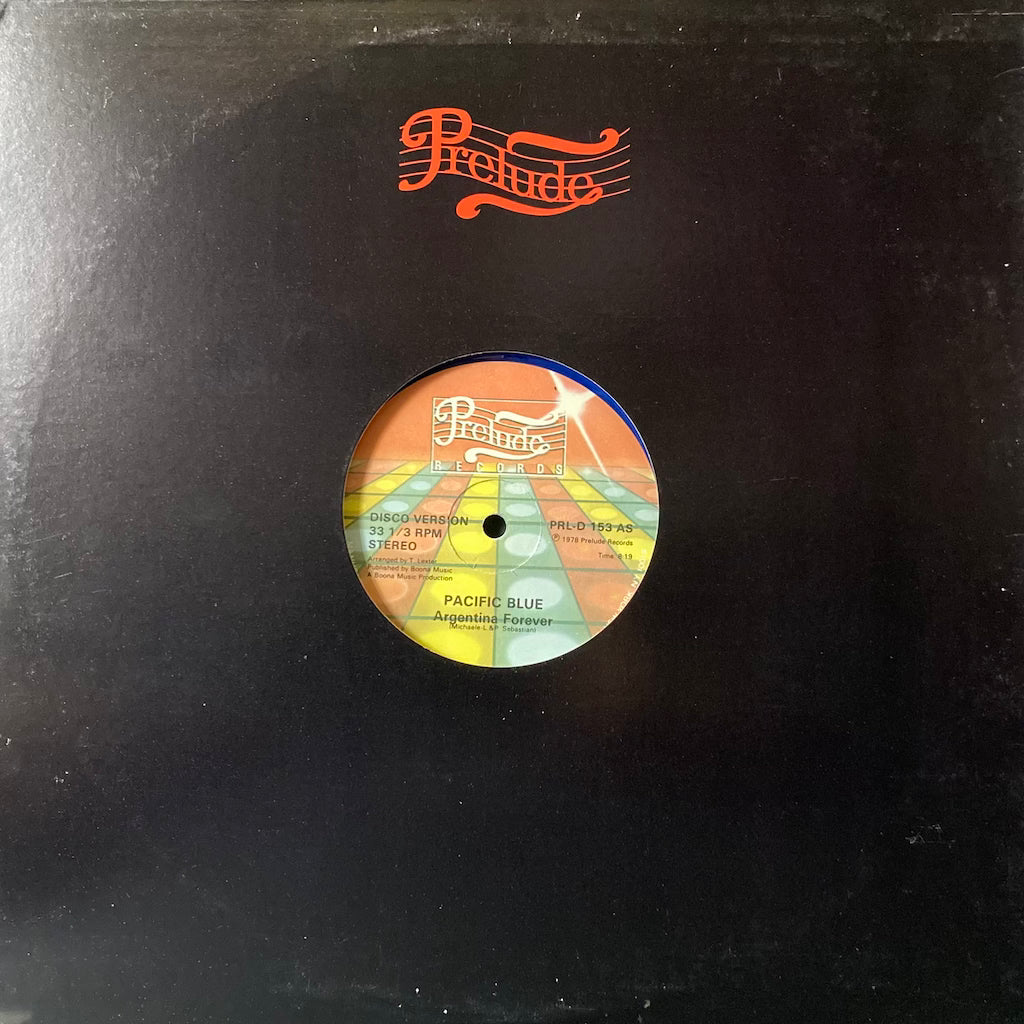 Pacific Blue - You Gotta Dance/Argentina Forever [12" - Blue Vinyl]
