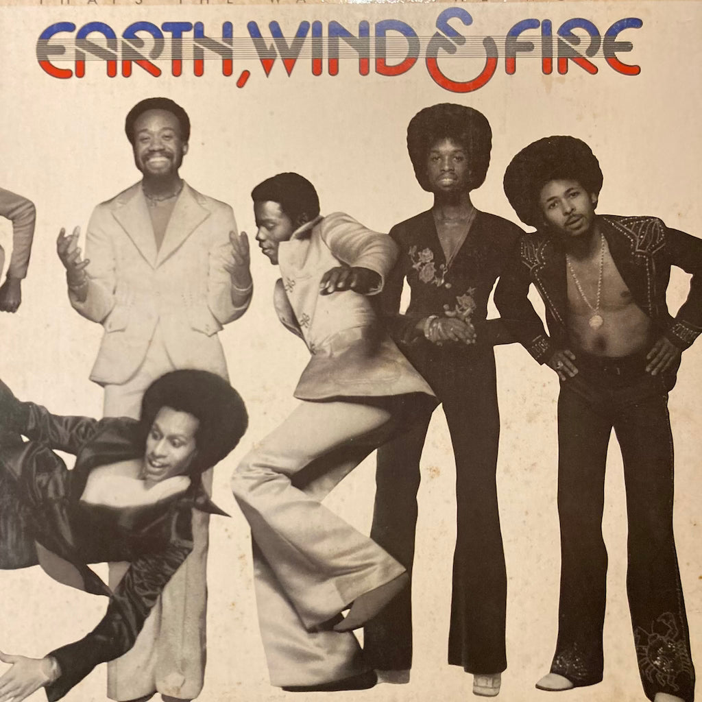 Earth, Wind & Fire - Thats The Way Of The World