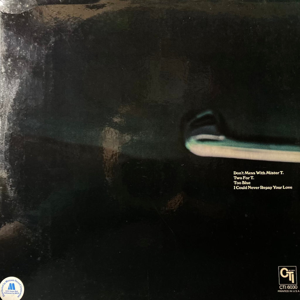 Stanley Turrentine - Don't Mess With Mister T.