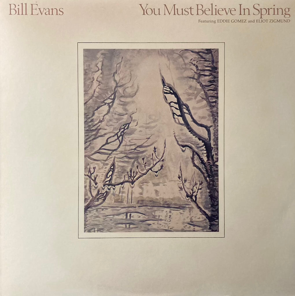 Bill Evans - You Must Believe In Spring