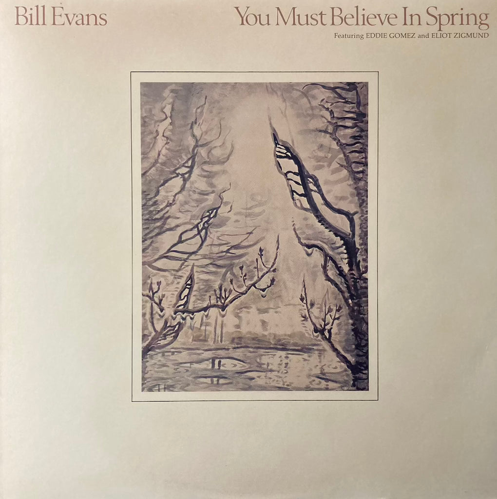 Bill Evans - You Must Believe In Spring