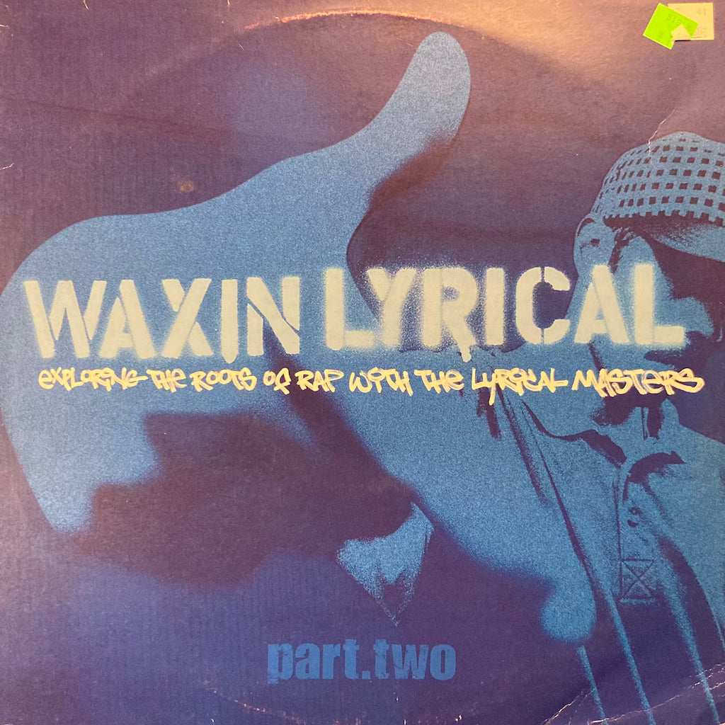 V/A - Waxin Lyrical Part Two