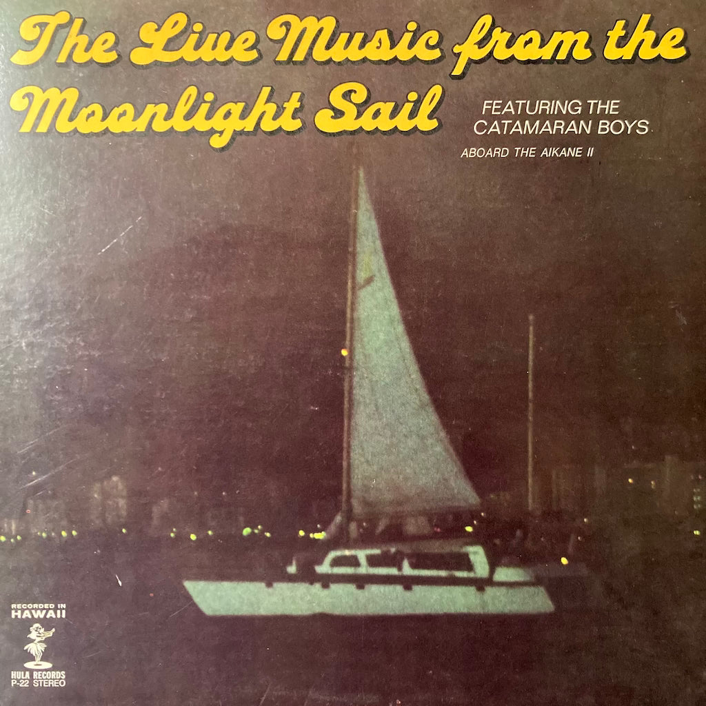 Catamaran Boys - Aboard The Aikane II, The Live Music from The Moonlight Sail