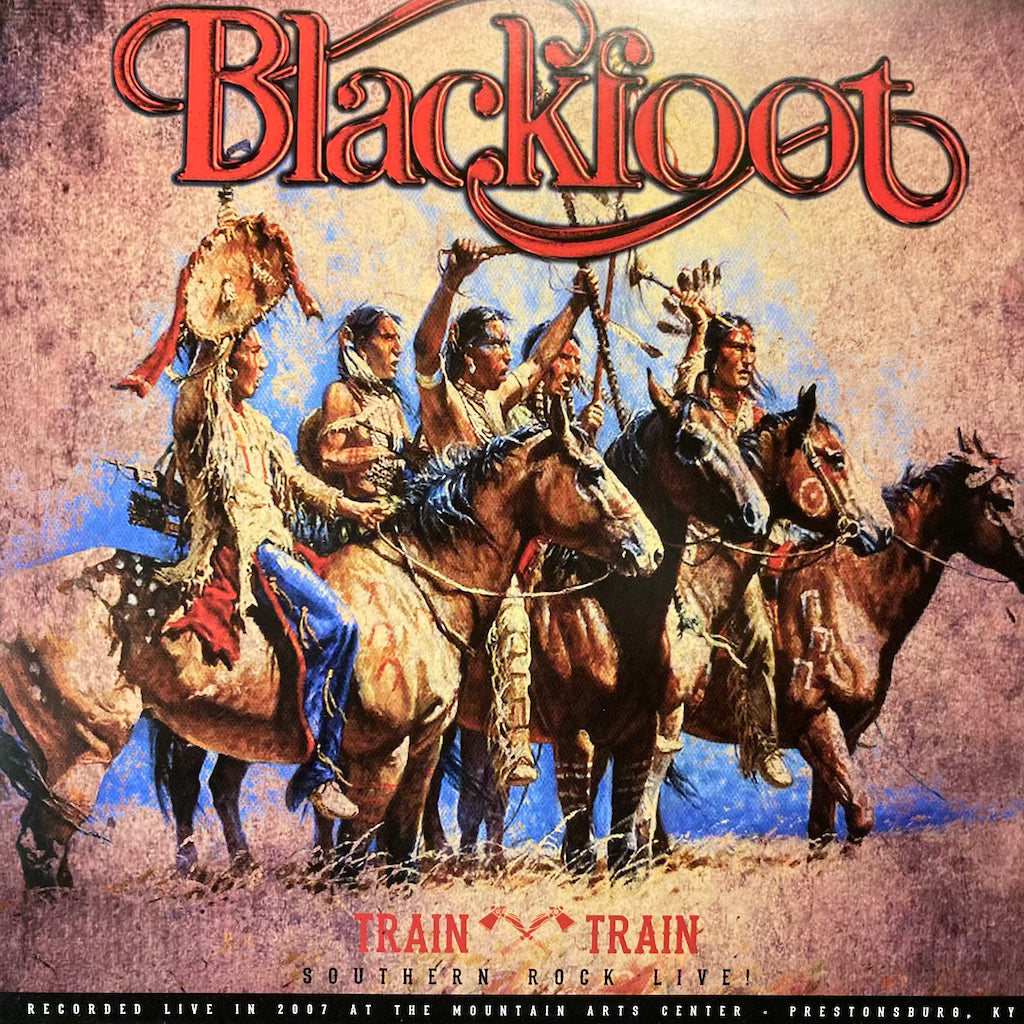 Blackfoot - Train Train