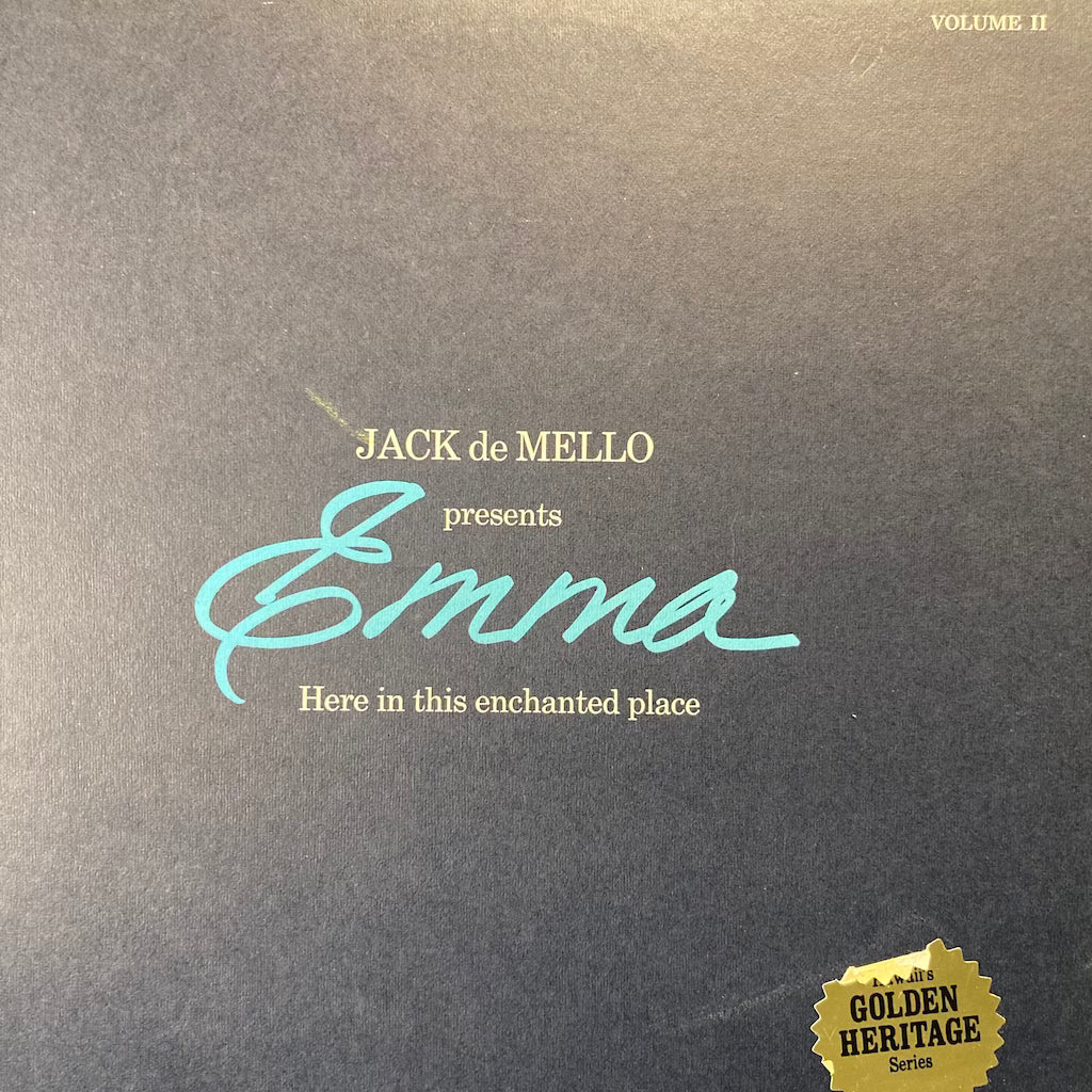 Jack De Mello Presents Emma - Here In This Enchanted Place [VOL II]