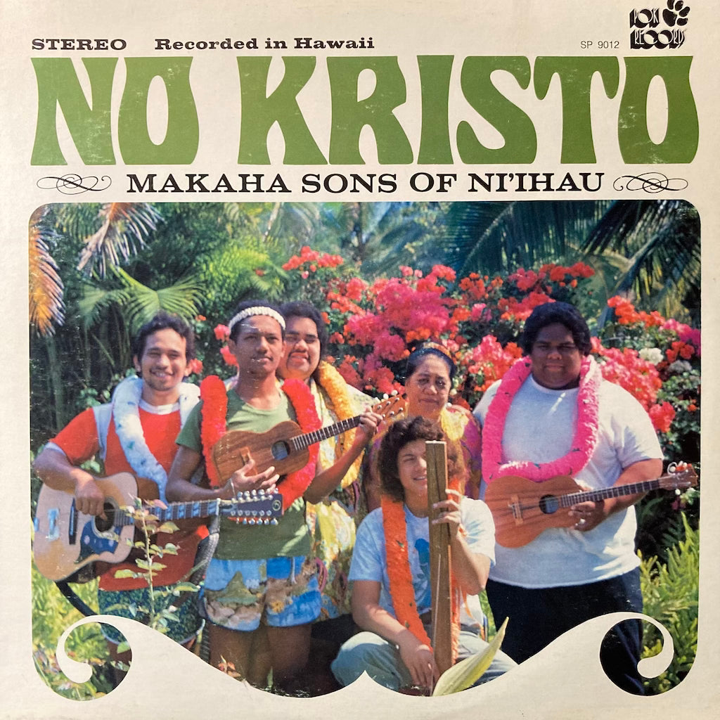 Makaha Sons of Ni'Ihau - No Kristo