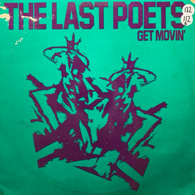The Last Poets - Get Movin'