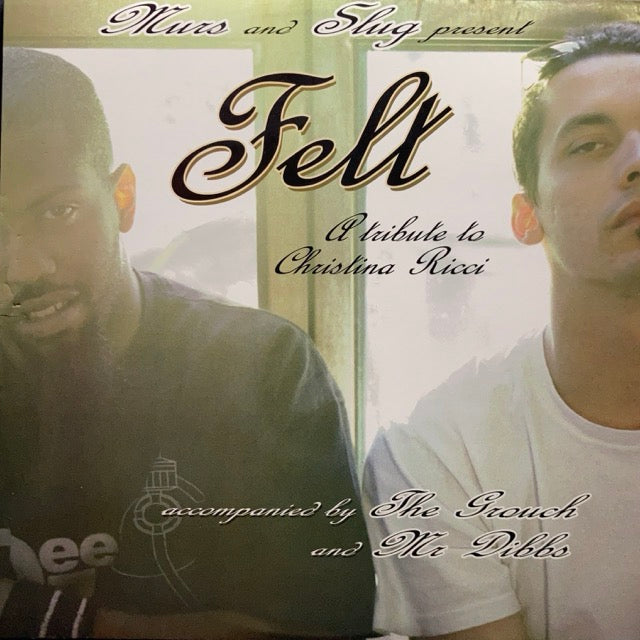 Felt - Murs and Slug Present Felt: A Tribute to Christina Ricci