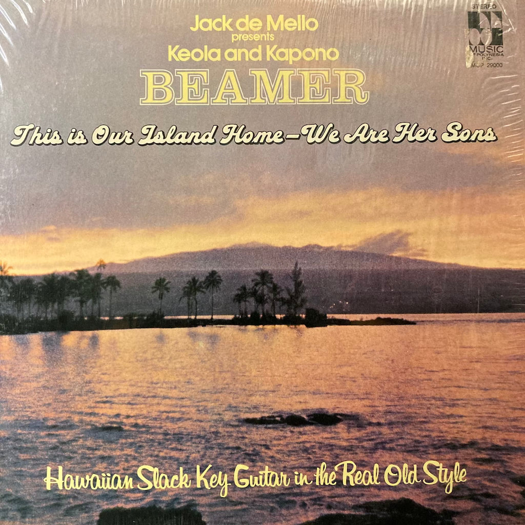 Jack De Mello presents Keola and Kapono - Beamer - This Is Our Island Home