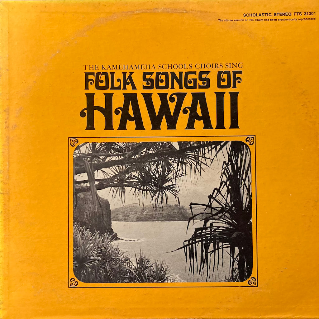 V/A - The Kamehameha Schools Choirs Sing - Folk Songs Of Hawaii