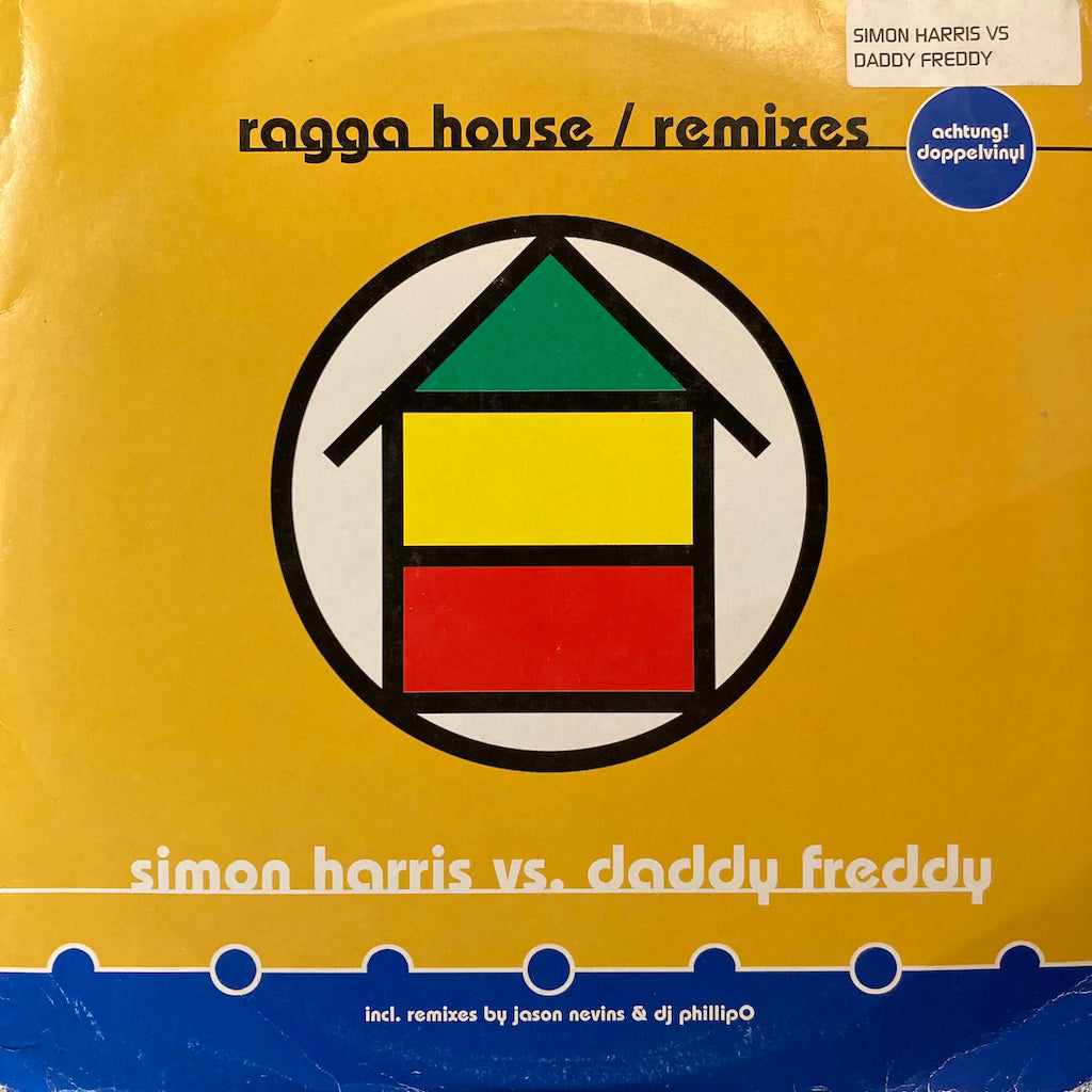 Simon Harris/Daddy Freddy - Ragga House/Remixes