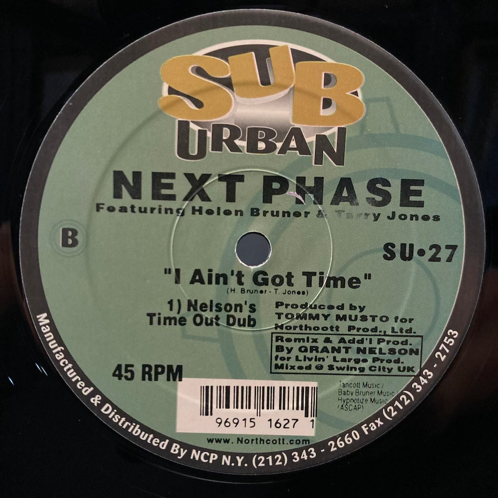 Next Phase ft Helen Bruner & Terry Jones - I Ain't Got Time