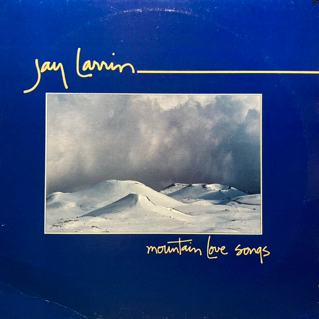 Jay Larrin - Mountain Love Songs