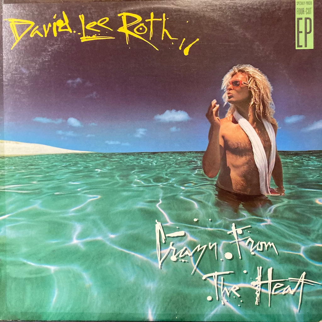 David Lee Roth - Crazy From The Heat