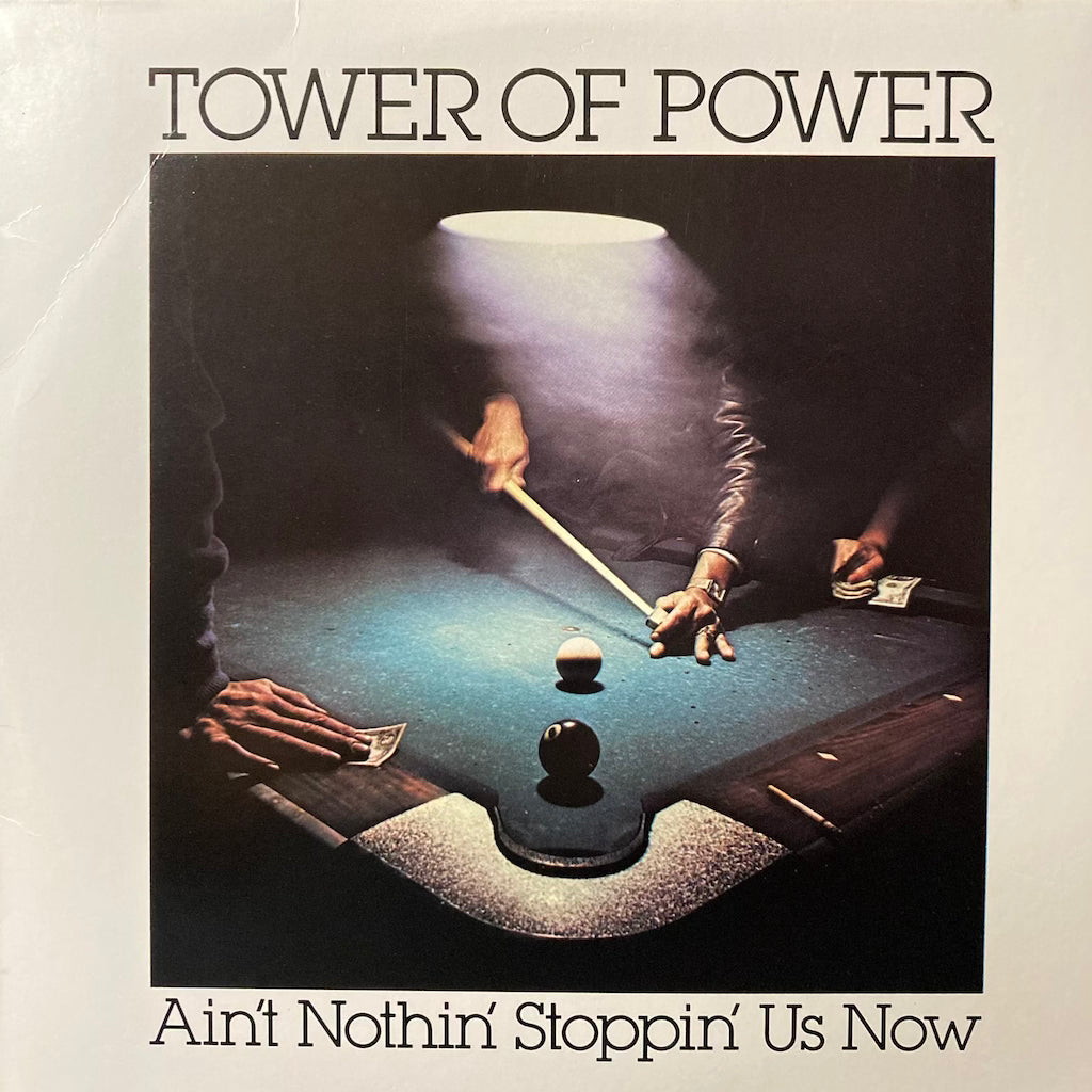 Tower Of Power - Ain't Nothin' Stoppin' Us Now