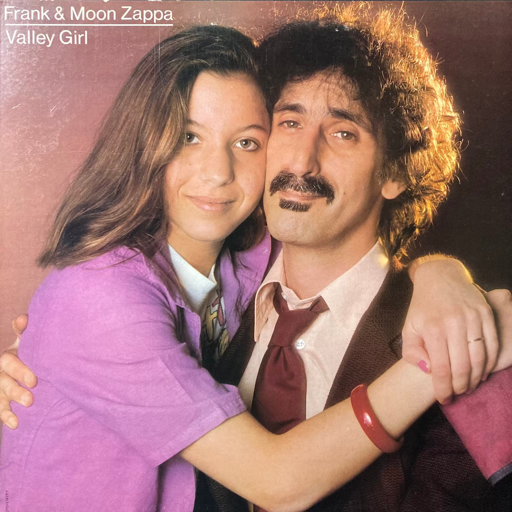 Frank & Moon Zappa - Valley Girl