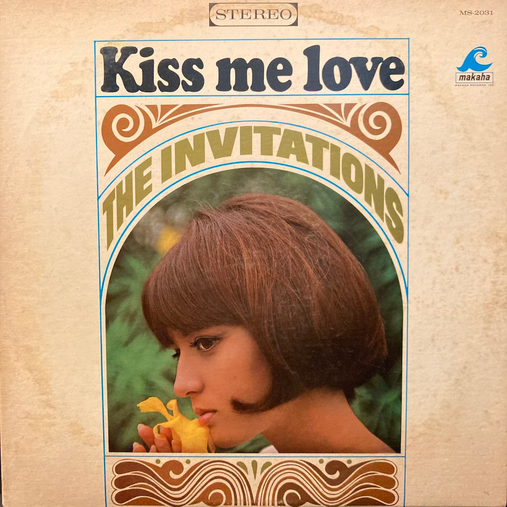 The Invitations - Kiss Me Love