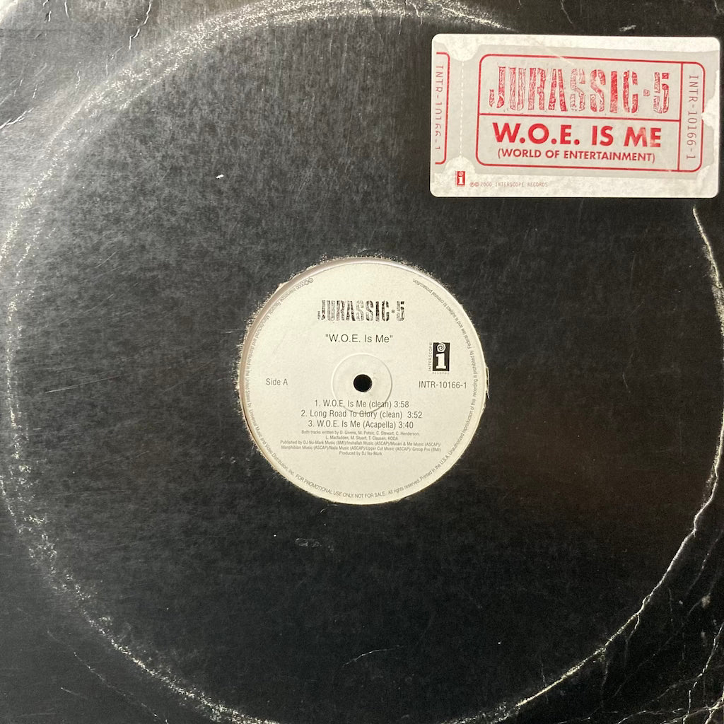 Jurassic 5 - W.O.E. Is Me [12']