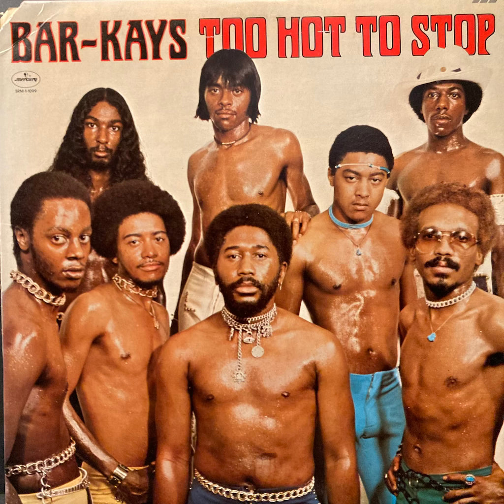 Bar-Kays - Too Hot To Stop