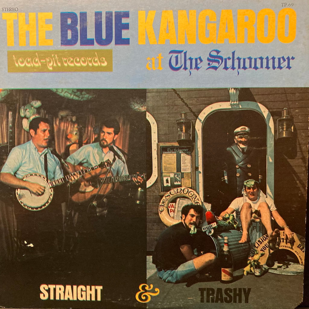 The Blue Kangaroo - The Blue Kangaroo at The Schooner