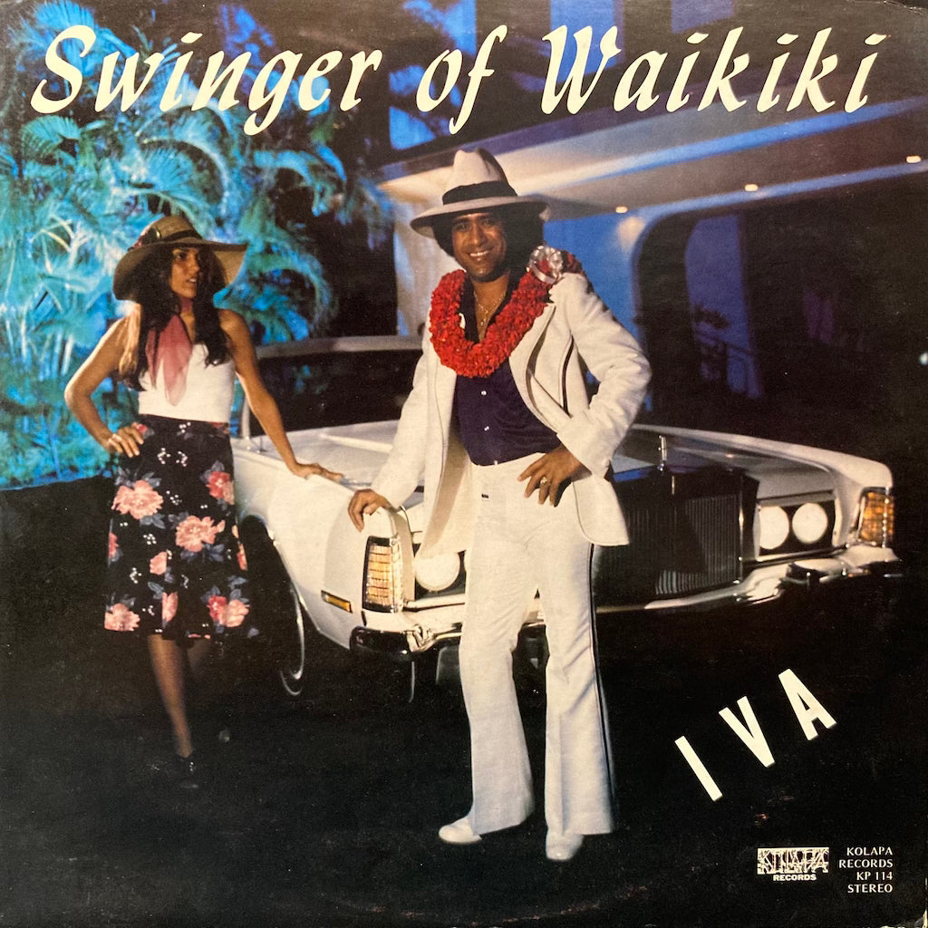 Iva Kinimaka - Swinger Of Waikiki