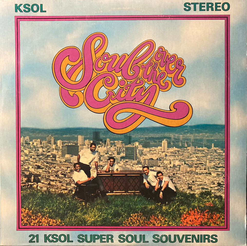 V/A - Soul Over The City - 21 KSOL Super Soul Souvenirs
