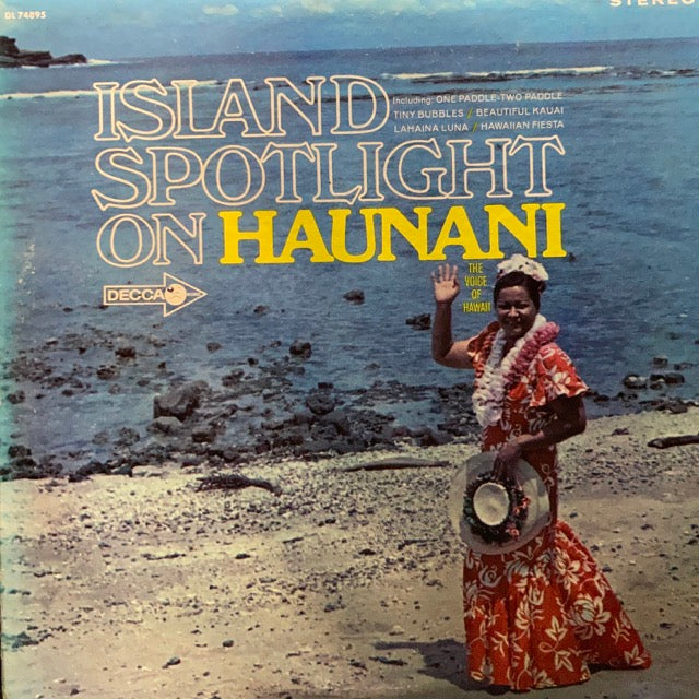Haunani - Island Spotlight on Haunani