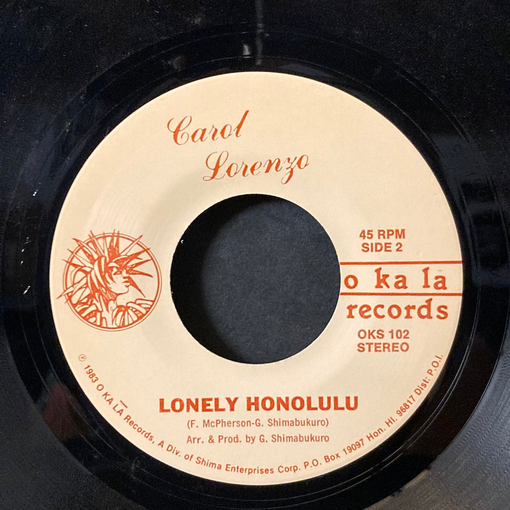 Carol Lorenzo - I'll Love You More Tomorrow/Lonely Honolulu 7" [SIGNED COPY 84']